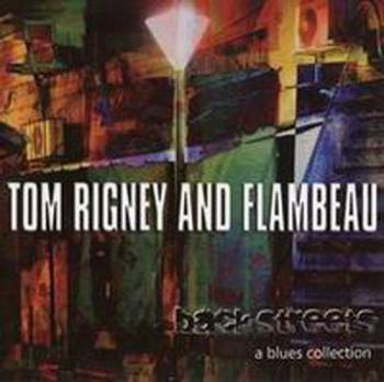 Tom Rigney And Flambeau - Back Streets