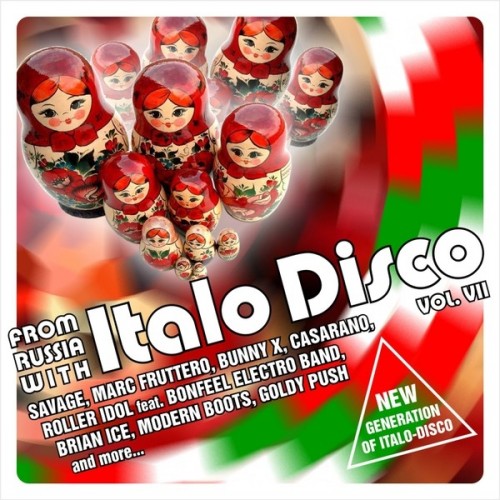 VA - From Russia With Italo Disco Vol.I - VII 