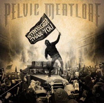 Pelvic Meatloaf - Stronger Than You