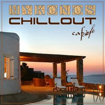 VA - Mykonos Chillout Cafe