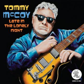 Tommy McCoy - Late In The Lonely Night