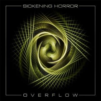 Sickening Horror - Overflow