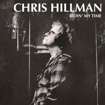 Chris Hillman - Bidin' My Time [24 bit 48 khz]