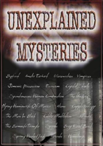  . .   / Unexplained Mysteries