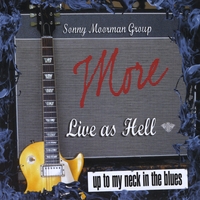 The Sonny Moorman Group - More Live As Hell