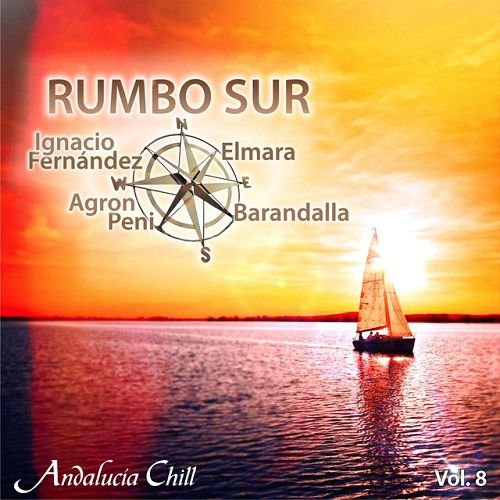 VA - Andalucia Chill: Rumbo Sur Vol.1-10 