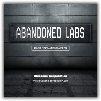 Bluezone Corporation - Abandoned Labs - Dark Cinematic Samples