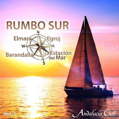 VA - Andalucia Chill: Rumbo Sur Vol.1-10 