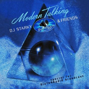 Modern Talking - DieteRRadiO Starky & Friends Mixes
