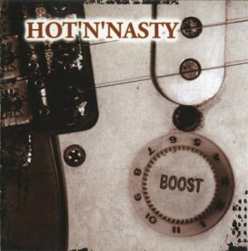 Hot 'N' Nasty - Boost