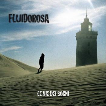 Fluido Rosa - Le Vie Dei Sogni