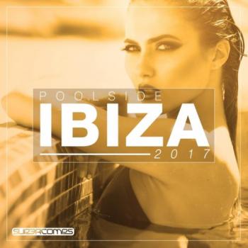 Various Artists - Poolside Ibiza 2017