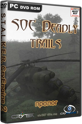 S.T.A.L.K.E.R. SOC Deadly Trails 