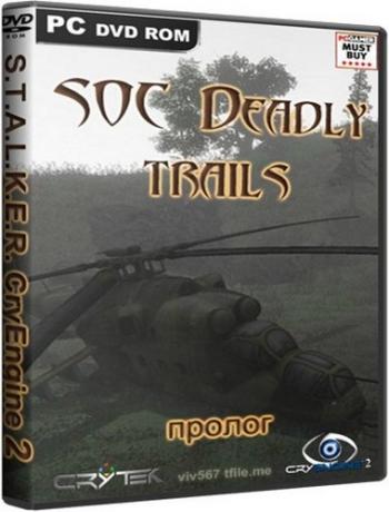 S.T.A.L.K.E.R. SOC Deadly Trails