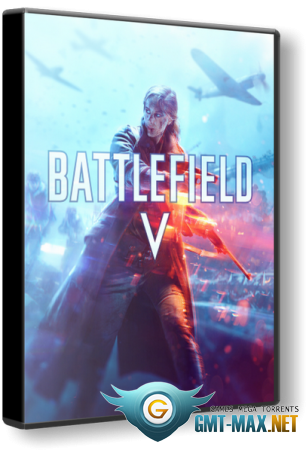 Battlefield 5: Deluxe Edition [Repac'k by MAXAGENT]