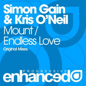 Simon Gain & Kris O'Neil - Mount / Endless Love