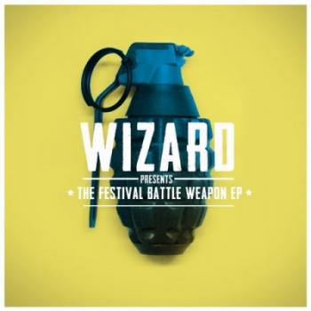 Wizard - Festival Battle Weapons EP