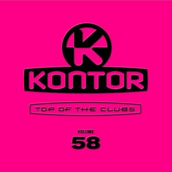 VA - Kontor Top of the Clubs Vol.58