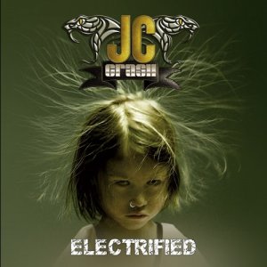 JC Crash - Electrified