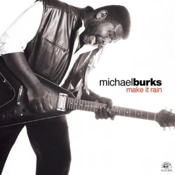 Michael Burks - Make It Rain