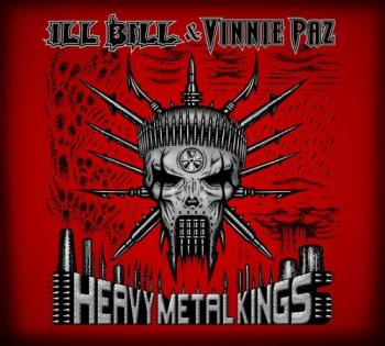 Ill Bill & Vinnie Paz - Heavy Metal Kings