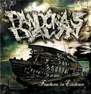 Pandora's Dawn - Fractures In Existence