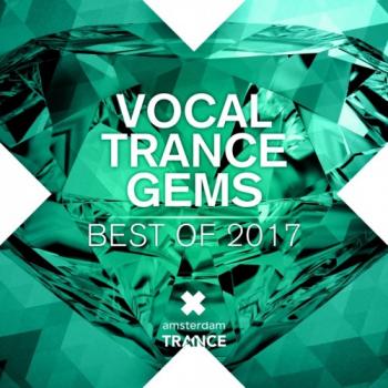 VA - Vocal Trance Gems: Best Of 2017