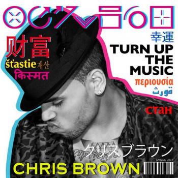 Chris Brown - Turn Up The Music