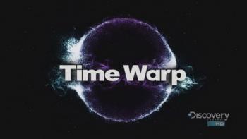   / Time Warp (2008/2009) HDTV ( 1,  00-17) [ ]