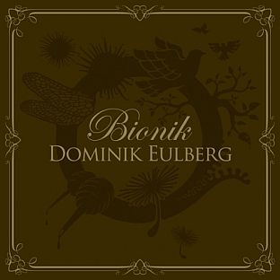 Dominik Eulberg - Bionik