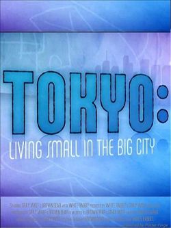 :    / Tokyo:living small in the big sity