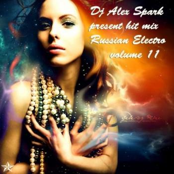DJ Alex Spark - Russian Electro vol.11