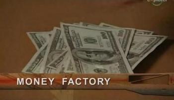   / National Geographic: Money Factory VO