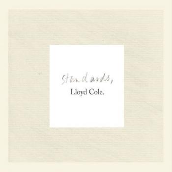 Lloyd Cole - Standards