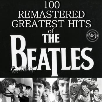The Beatles - 100 Remastered Greatest Hits