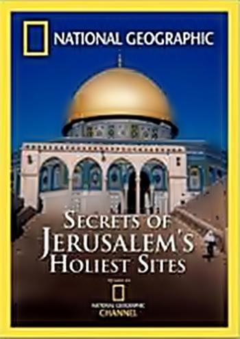    / Secrets of Jerusalem's Holiest Sites
