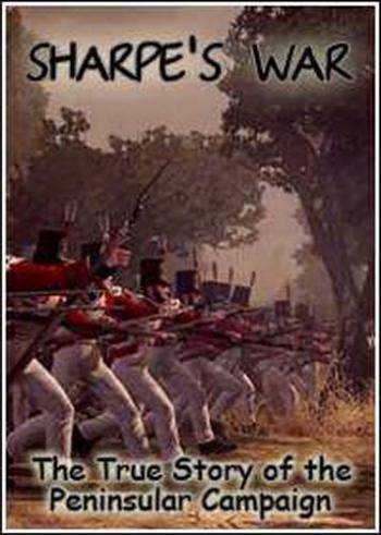  .       [4   4] / Sharpe's War. The True Story of the Peninsular Campaign ( 365 ) VO