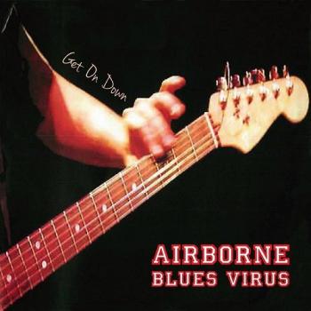 Airborne Blues Virus - Get on Down