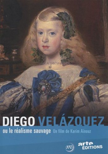  ,    / Diego Velazquez ou le realisme sauvage / VO