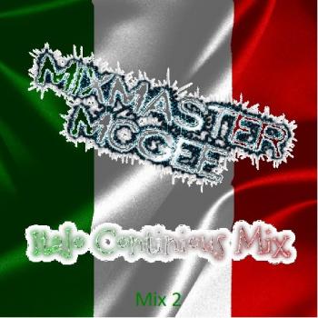 MixMaster McGee - Italo Continious Mix 2