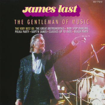 James Last - The Gentleman Of Music
