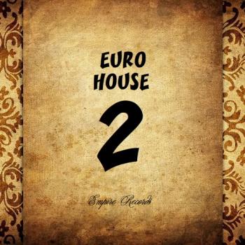 VA - Euro House 2 [Empire Records]