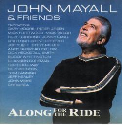 John Mayall & Friends-Along For The Ride