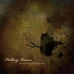 Falling Leaves - Mournful Cry Of A Dying Sun