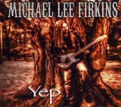 Michael Lee Firkins - Yep