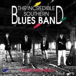 The Incredible Southern Blues Band - Alive And Well