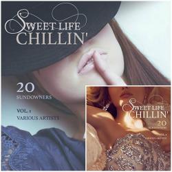 VA - Sweet Life Chillin' Vol 1-2 (20 Sundowners)