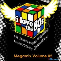 VA - DJ Spacemouse I Love The 80s Megamix Vol.02