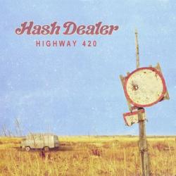 Hash Dealer - Highway 420