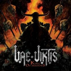 Vae Viktis - King Of Shadows